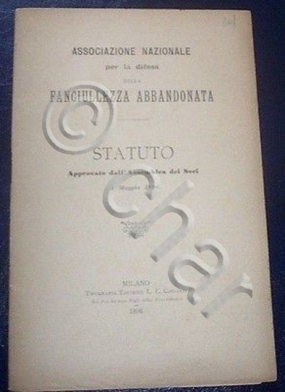 Milano - Statuto Associazione Difesa Fanciullezza Abbandonata - 1896