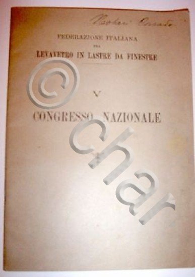 Milano - V Congresso Nazionale Levavetri in lastre da finestre …