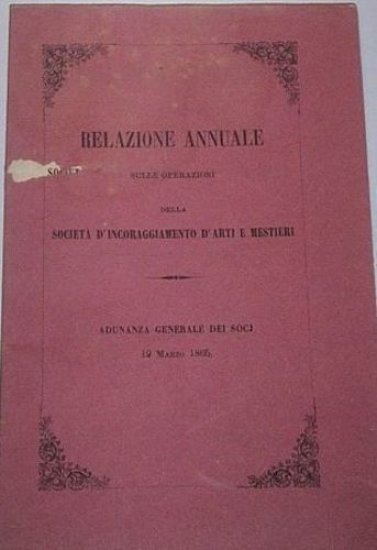 Milano Relazione annuale Società Incoraggiamento Arti e Mestieri 1865 | Immagine principale