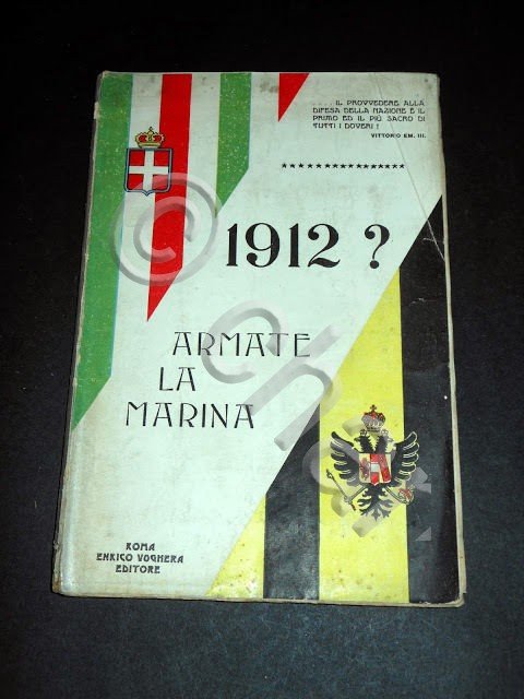 Militaria - 1912 ? Armate la Marina - 1^ ed. …