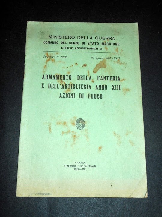 Militaria - Armamento della Fanteria e dell' Artiglieria Azioni di …