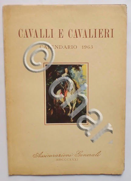 Militaria - Calendario - Cavalli e Cavalieri - Assicurazioni Generali …