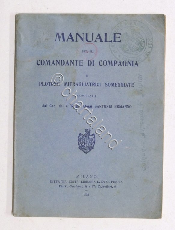Militaria - E. Sartoris - Manuale per il Comandante di …