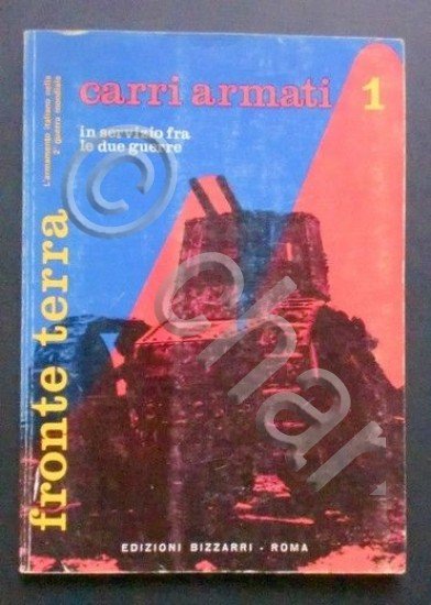 Militaria - Fronte terra - Carri Armati 1 - In …