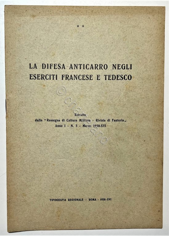Militaria - La Difesa Anticarro negli Eserciti Francesi e Tedesco …