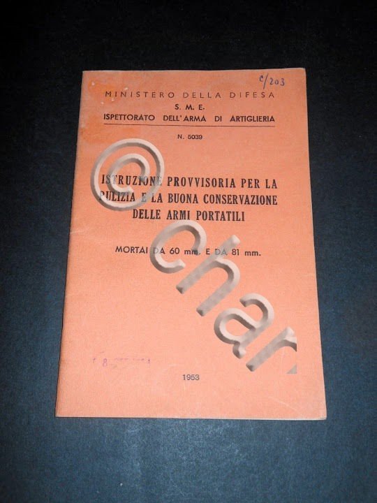 Militaria - Pulizia e conservazione Armi Portatili : Mortai da …