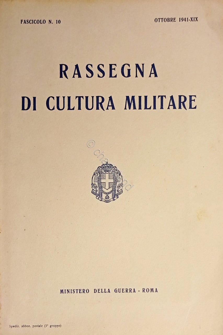 Militaria - Rassegna di Cultura Militare N. 10 - 1941 …