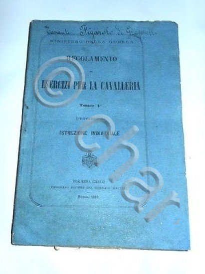 Militaria - Regolamento Esercizi per la Cavalleria - 1^ed. 1889 …