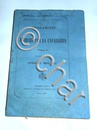 Militaria - Regolamento Esercizi per la Cavalleria - 1^ed. 1889 …