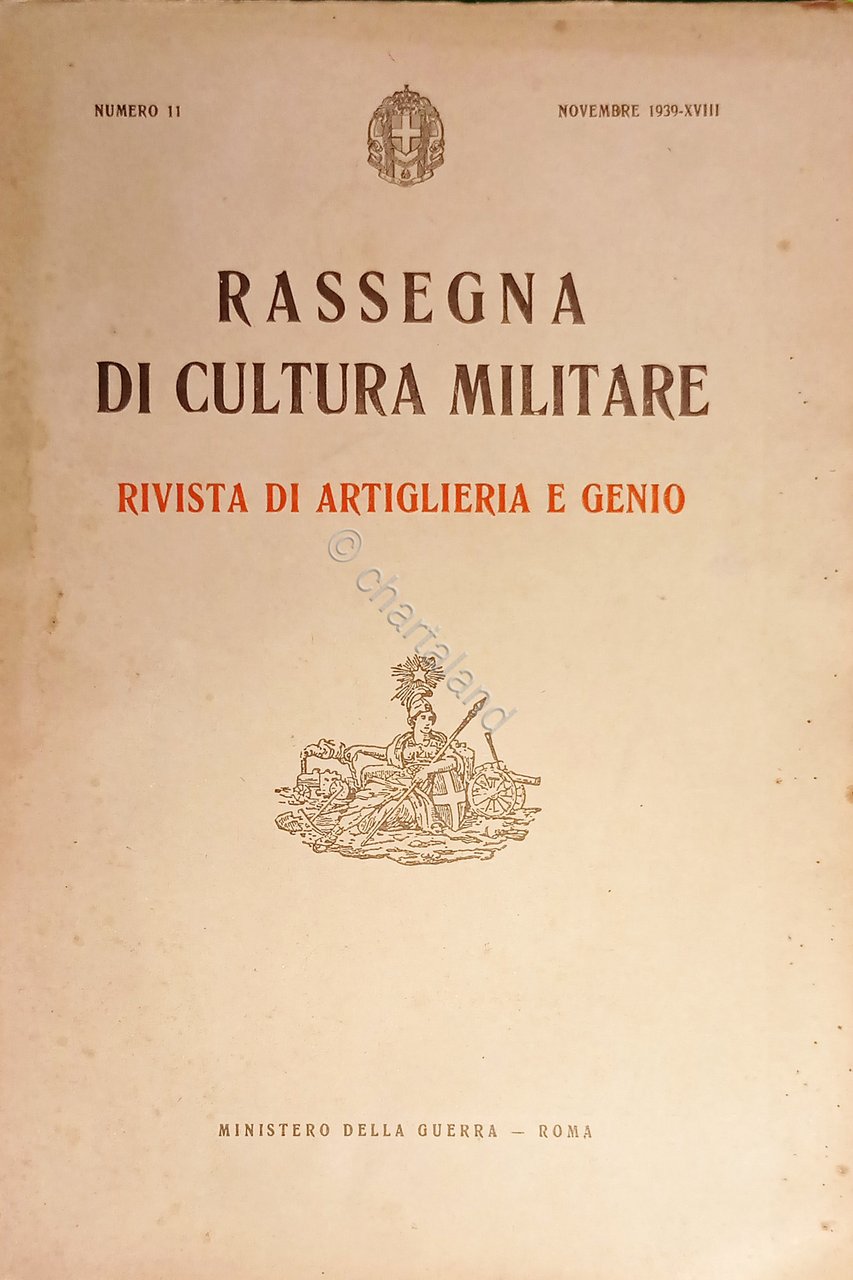 Militaria - Rivista di Artiglieria e Genio N. 11 - …