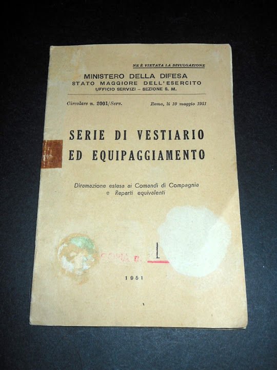 Militaria - Serie di vestiario ed equipaggiamento - 1^ed. 1951