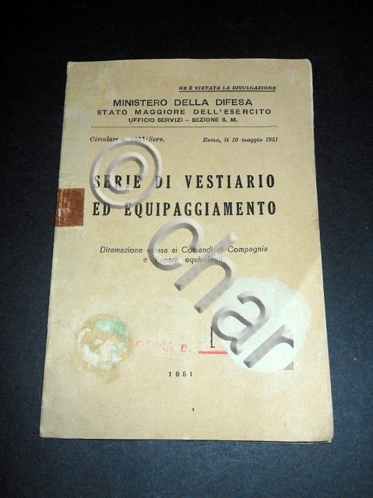 Militaria - Serie di vestiario ed equipaggiamento - 1^ed. 1951