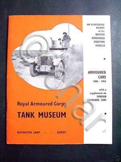 Militaria - Tank Museum - Armoured Cars - 1900/1963 - …