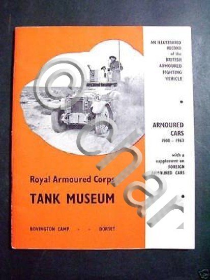 Militaria - Tank Museum - Armoured Cars - 1900/1963 - …