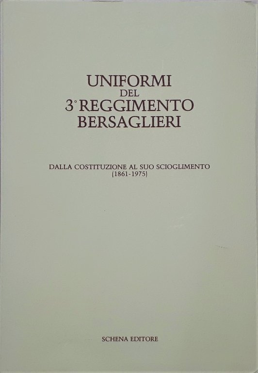 Militaria - Uniformi del 3° Reggimento Bersaglieri ( 1861 - …