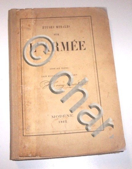 Militaria Accademia Modena - Lacroix - Etudes Morales sur L'Armee …