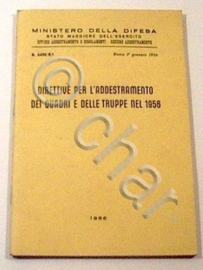 Militaria Direttive addestramento quadri e truppe 1956 | Immagine Gallery 2