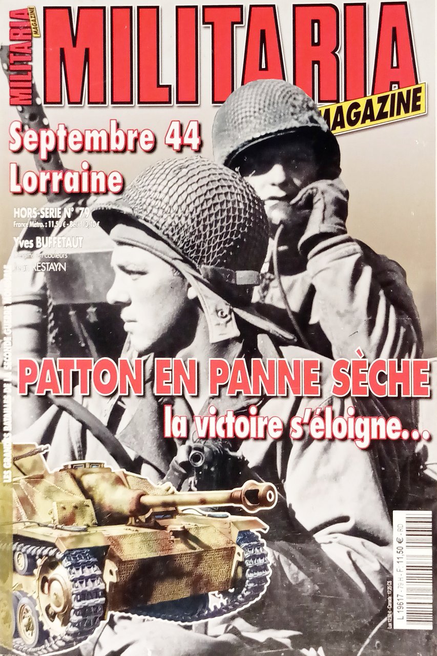 Militaria Hors-Série N. 79 - 2011 Patton en Panne Sèche: …