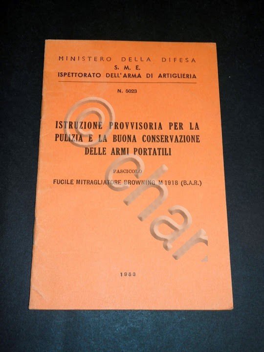 Militaria Pulizia Conservazione Armi Portatili : Fucile Browning M1918