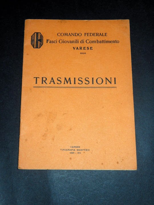 Militaria Varese - TRASMISSIONI - 1^ ed. 1934