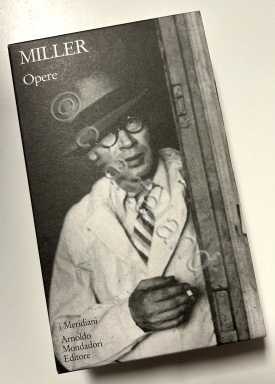 Miller - Opere I Meridiani Mondadori - 1992 / 2005 Edicola
