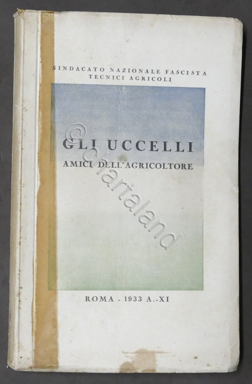 Ministero Agricoltura e Foreste - Gli uccelli amici dell'agricoltore - …