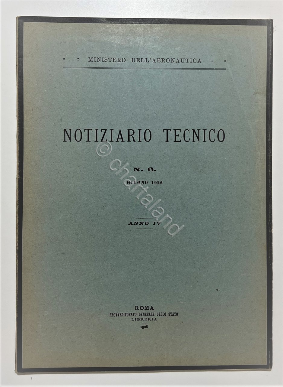Ministero dell'Aeronautica - Notiziario Tecnico N. 6 - Giugno 1926