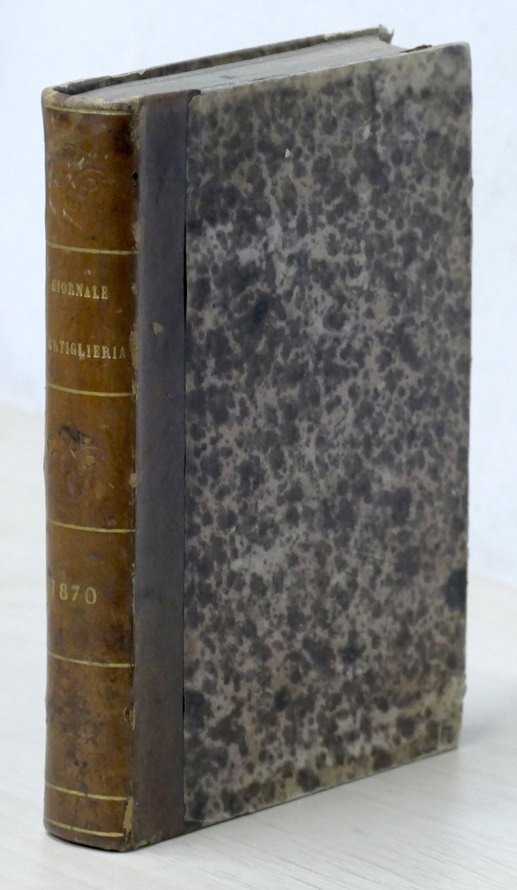 Ministero della Guerra - Giornale d'Artiglieria - Annata 1870