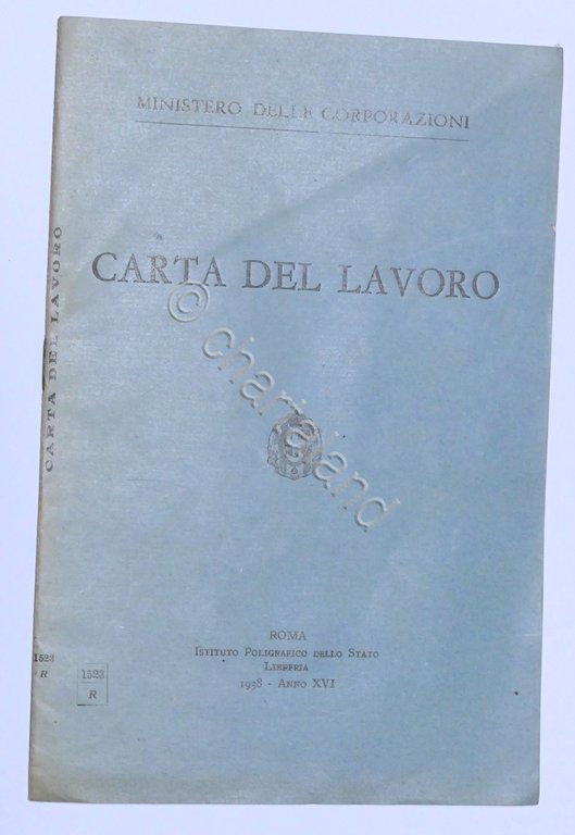 Ministero delle Corporazioni - Carta del lavoro - 1^ed. 1938 | Immagine Gallery 1