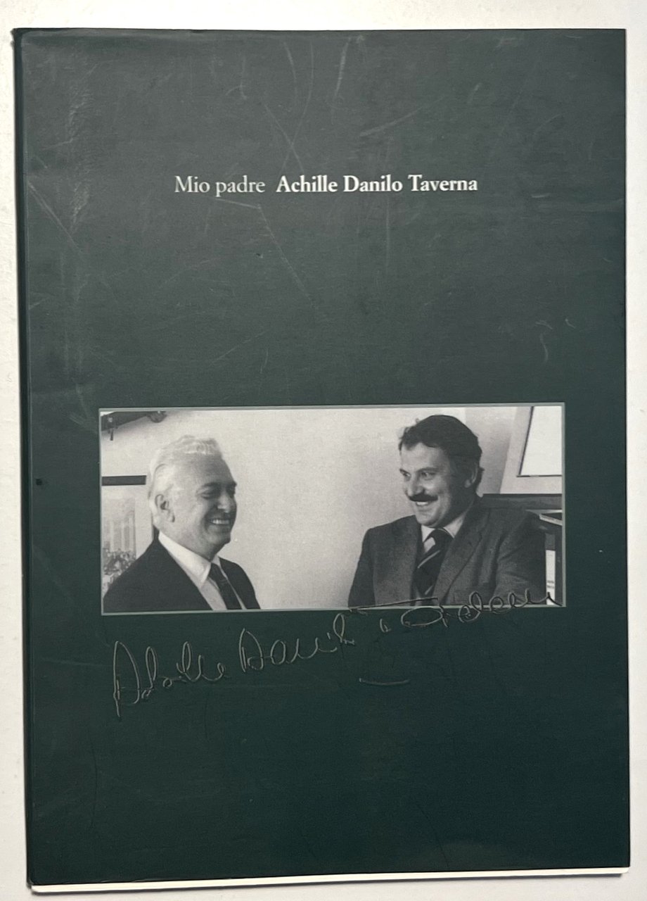 Mio padre Achille Danilo Taverna - ed. 1998 | Immagine principale