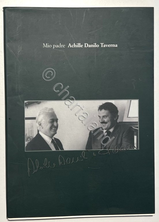 Mio padre Achille Danilo Taverna - ed. 1998 | Immagine Gallery 3