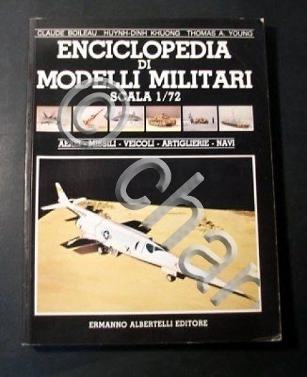 Modellismo - Boileau - Enciclopedia modelli Militari scala 1/72 - …