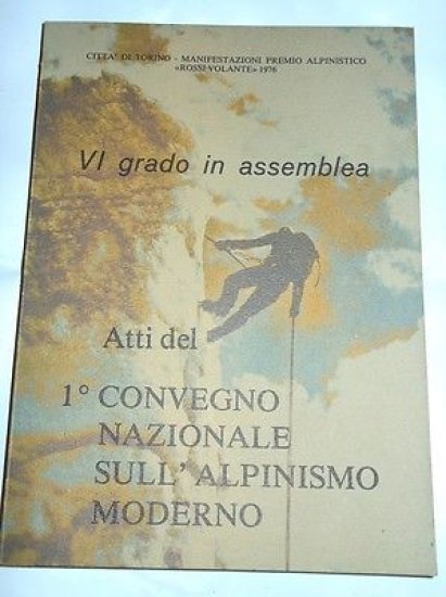 Montagna - Atti del 1° Convegno Nazionale sull' Alpinismo Moderno … | Immagine principale