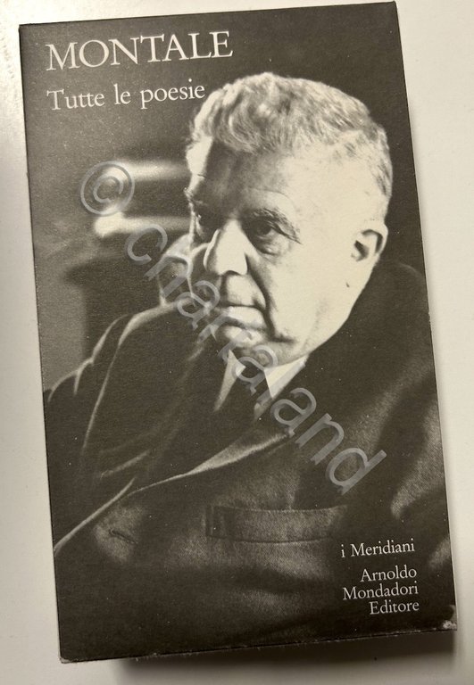 Montale - Tutte le poesie I Meridiani Mondadori - 1984 / 2005 Edicola