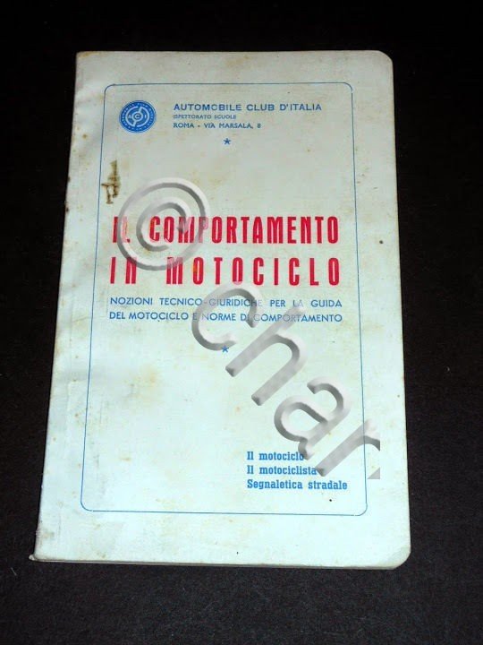 Motociclismo - Il comportamento in motociclo - 1^ ed. 1960 …