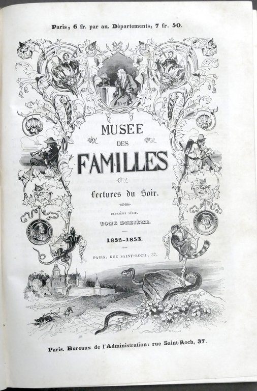 Musée des Familles - Lectures du Soir - Annate 1851-1852 …