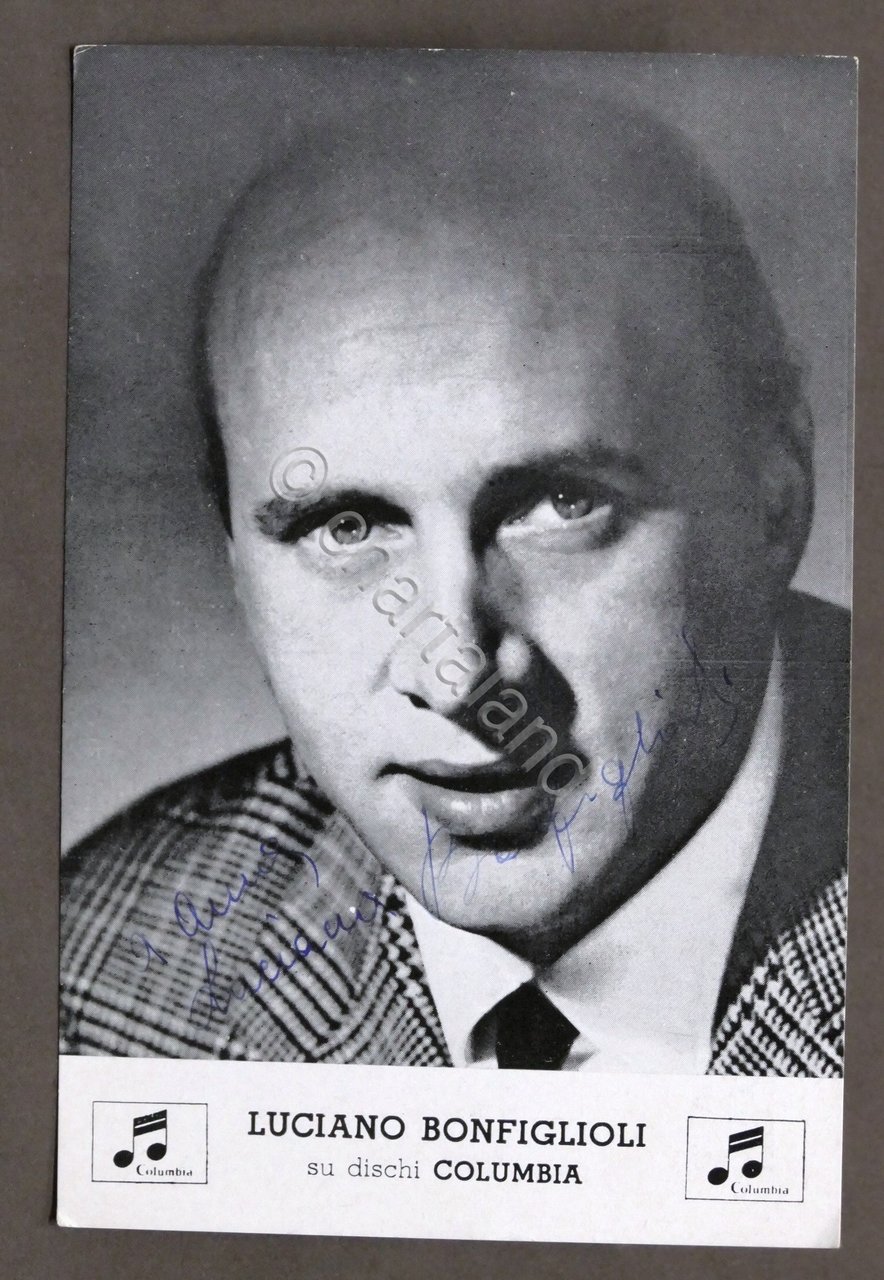 Musica - Autografo cantante Luciano Bonfiglioli su cartolina Columbia - …
