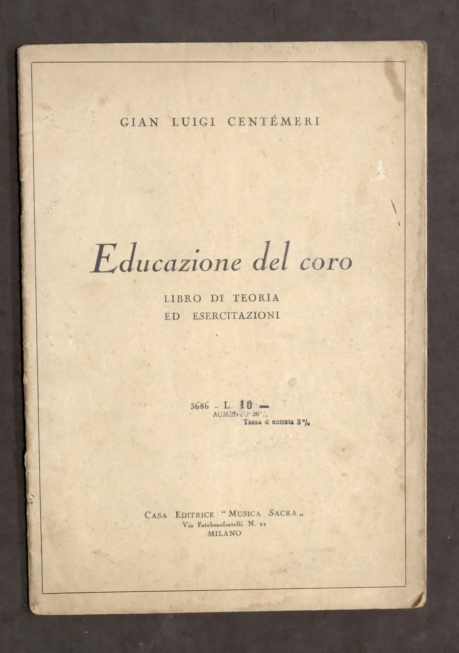 Musica - Centemeri - Educazione del coro - Teoria ed …
