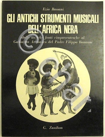 Musica - Gli Antichi Strumenti Musicali dell'Africa Nera - Ed …