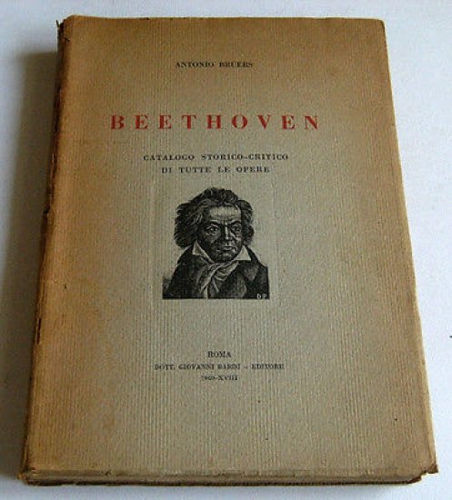 Musica Biografie Catalogo - A. Bruers - Beethoven - 1^ …