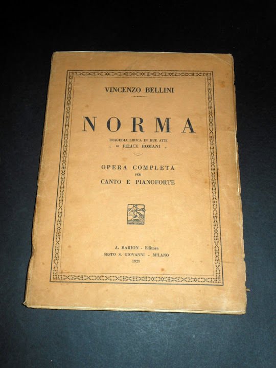 Musica Classica Spartito V. Bellini - NORMA ( opera  x canto e pianoforte ) 1928