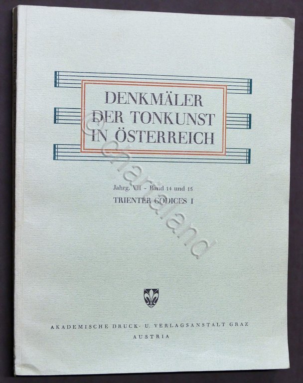 Musica Denkmaler der Tonkust in Osterreich Trienter Codices I Band …