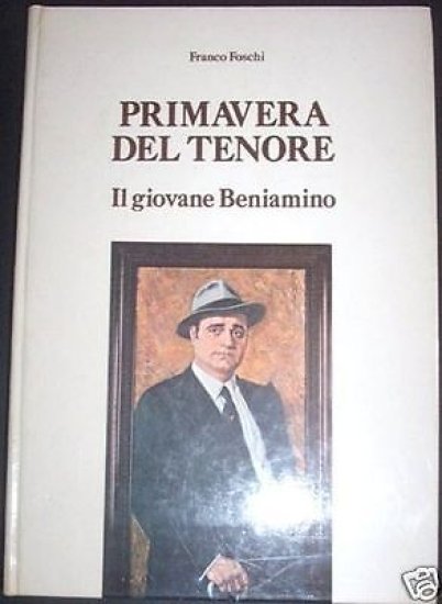 Musica Foschi Primavera Tenore Il Giovane Beniamino Gigli 1^ ed …