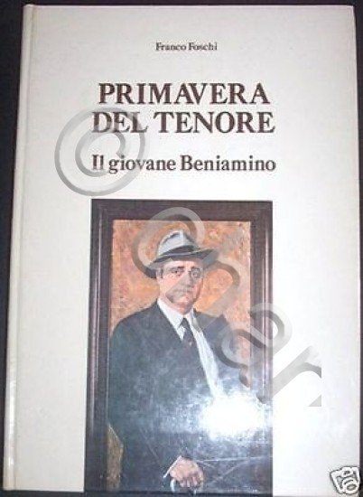 Musica Foschi Primavera Tenore Il Giovane Beniamino Gigli 1^ ed …