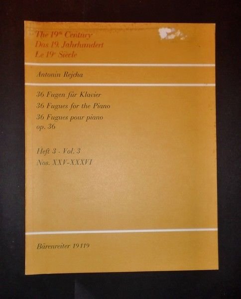 Musica Spartiti - Antonìn Rejcha - 36 Fugues for the … | Immagine principale