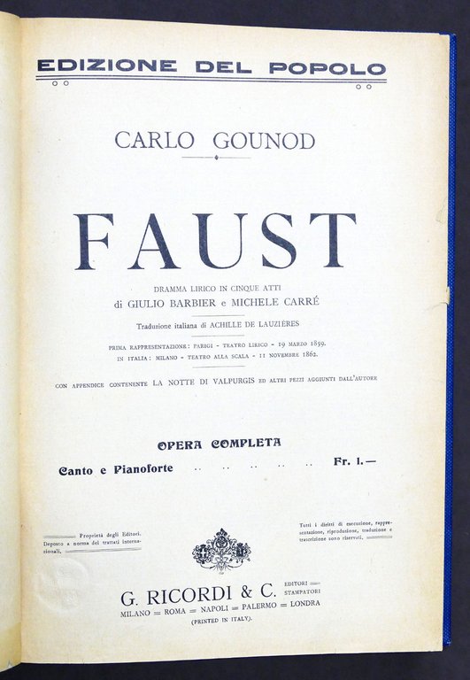 Musica Spartiti - Gounod - Faust - Dramma Lirico - canto e pianoforte - 1900 ca.