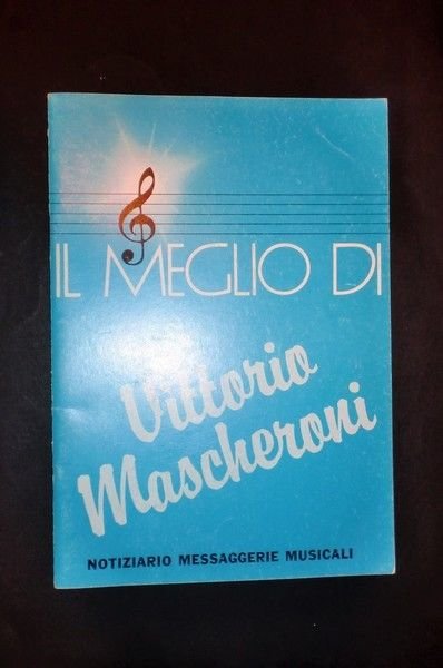 Musica Spartiti - Il meglio di Vittorio Mascheroni - Strumenti …
