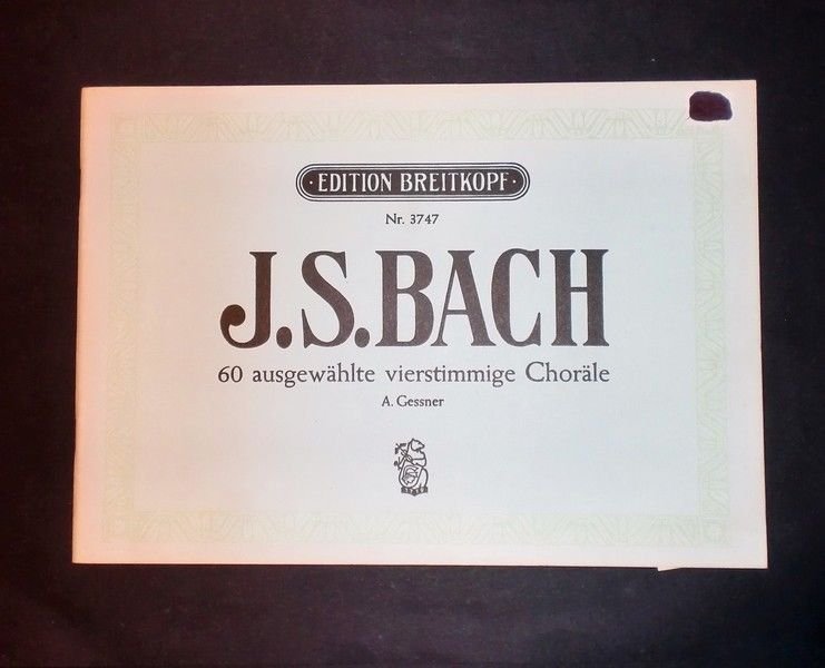 Musica Spartiti - J. S. Bach - 60 Ausgewhalte vierstimmige …