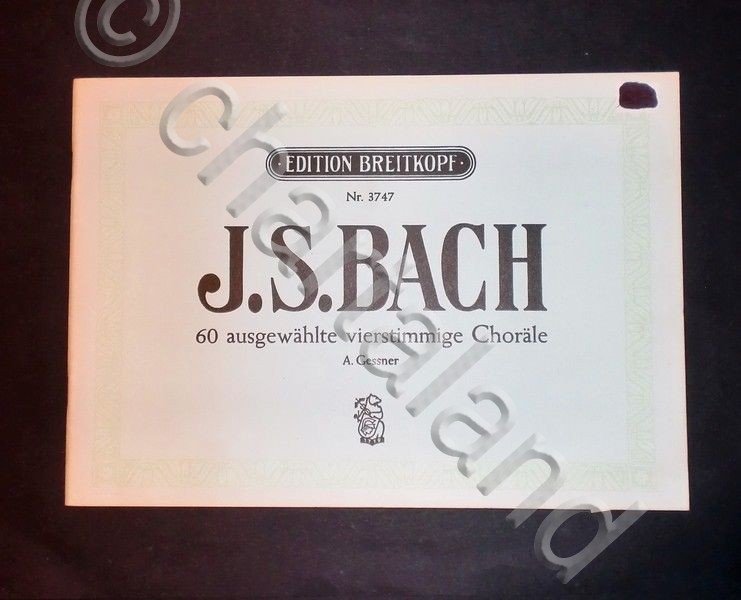 Musica Spartiti - J. S. Bach - 60 Ausgewhalte vierstimmige …