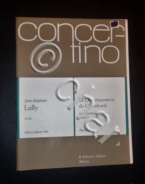 Musica spartiti - Lully - Le Divertissement de Chambord - …